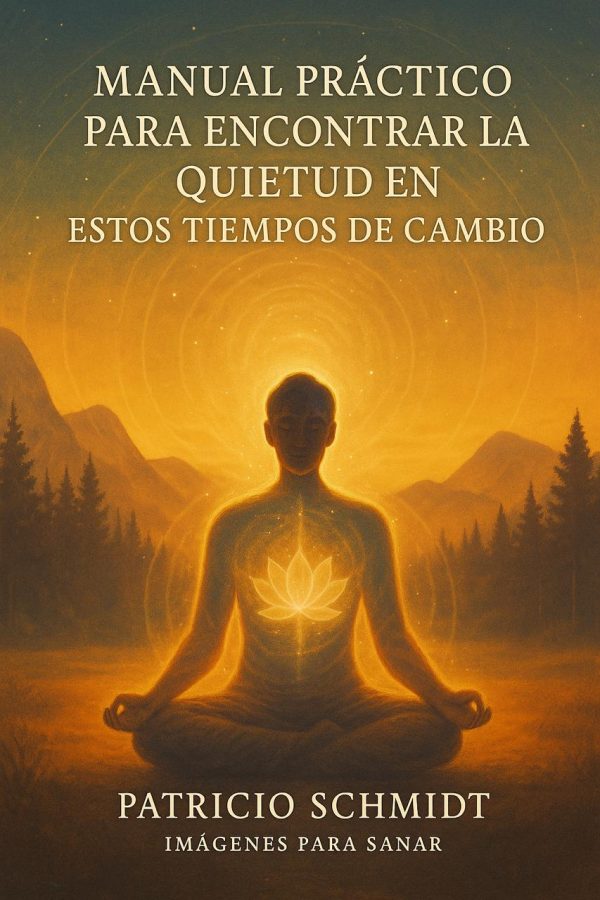 Manual practico quietud tiempos de cambio